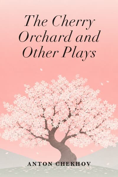 The Cherry Orchard and Other Plays by Anton Chekhov — book cover